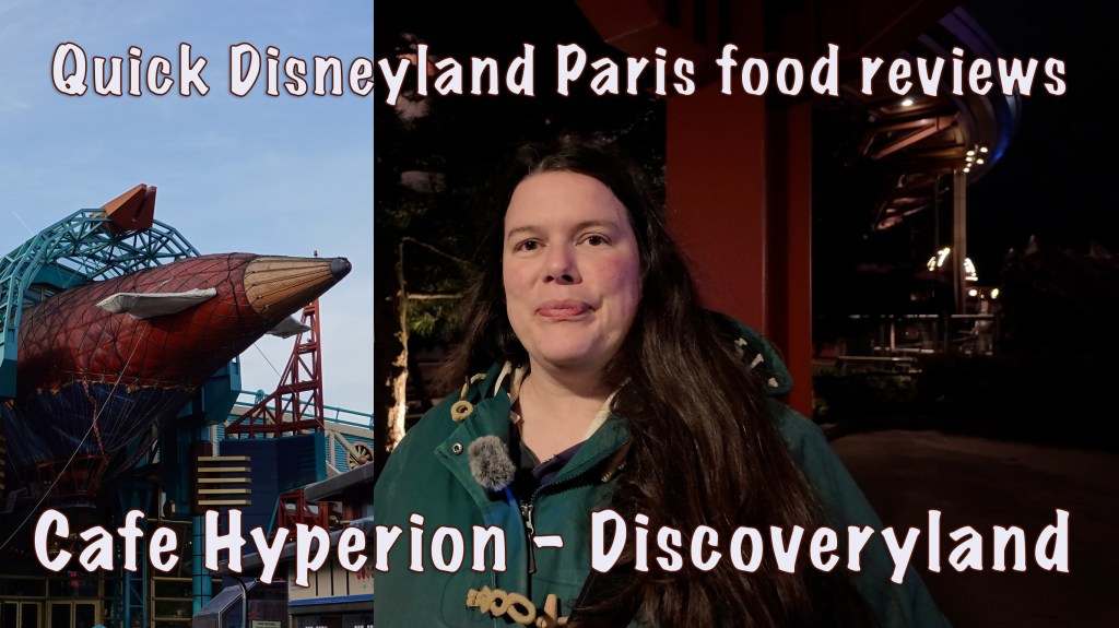 New video: Quick Disneyland Paris food review of Cafe&nbsp;Hyperion