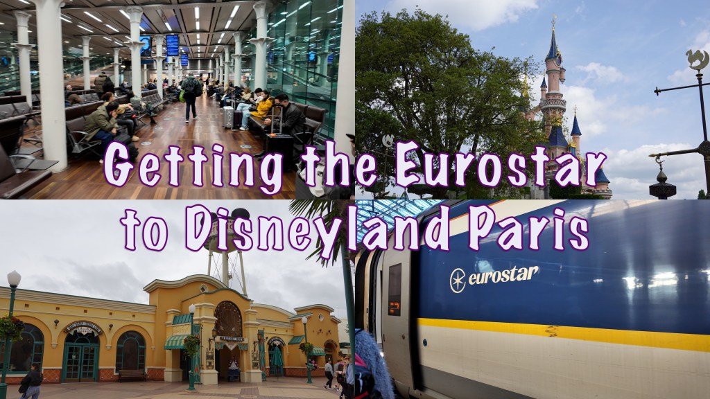 New video: Getting the Eurostar to Disneyland&nbsp;Paris